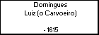 Domingues Luiz (o Carvoeiro)