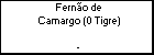 Ferno de Camargo (0 Tigre)